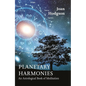 Planetary Harmonies: An Astrological Book of Meditation - Paperback