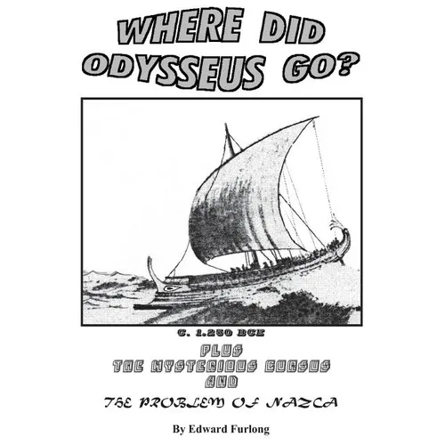 Odysseus Trilogy: The Mysterious Cursus, The Problem of Nazca - Paperback