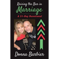 Raising the Bar in Marriage: A 31-Day Devotional - Paperback