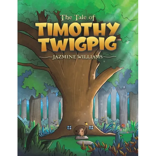 The Tale of Timothy Twigpig - Paperback