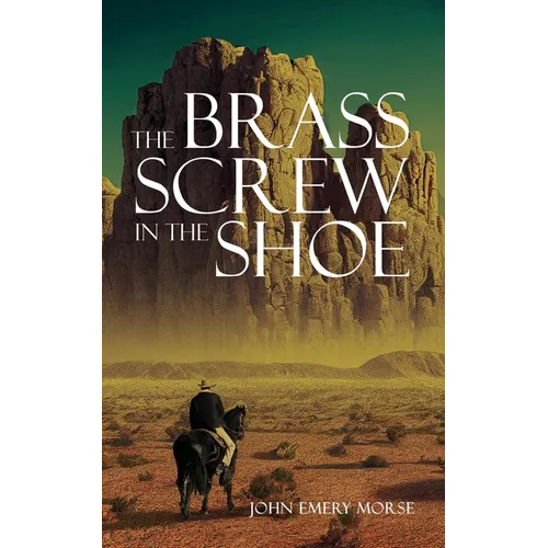 The Brass Screw In The Shoe - Paperback