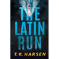 The Latin Run - Paperback