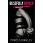 Blissfully Broken: The girls learn what BDSM really means! - Paperback