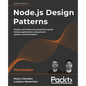 Node.js Design Patterns - Third edition: Design and implement production-grade Node.js applications using proven patterns and techniques - Paperback