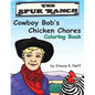 Cowboy Bob's Chicken Chores Coloring Book - Paperback