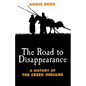 The Road to Disappearance: A History of the Creek Indians Volume 22 - Paperback