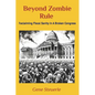 Beyond Zombie Rule: Reclaiming Fiscal Sanity In A Broken Congress - Paperback