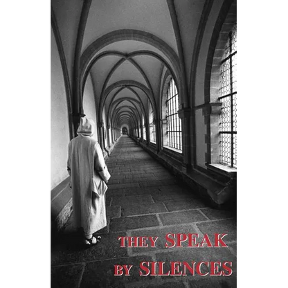 They Speak by Silences - Paperback