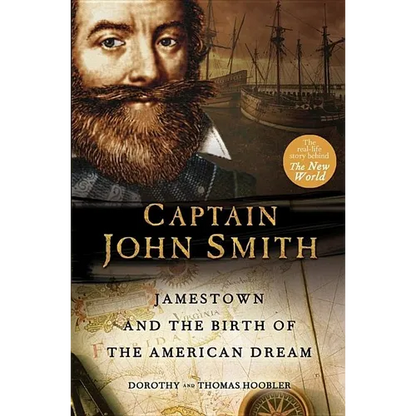 Captain John Smith: Jamestown and the Birth of the American Dream - Paperback