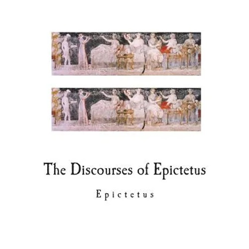 The Discourses of Epictetus - Paperback