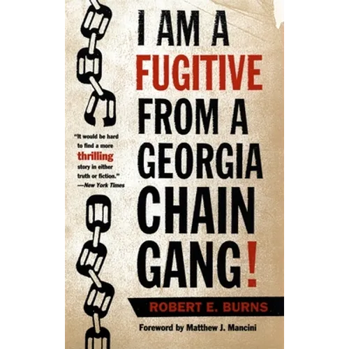 I Am a Fugitive from a Georgia Chain Gang! - Paperback
