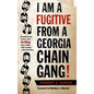 I Am a Fugitive from a Georgia Chain Gang! - Paperback