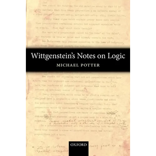 Wittgenstein's Notes on Logic - Paperback