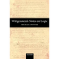 Wittgenstein's Notes on Logic - Paperback