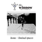 The winnow's dual-theme issue, home / liminal space - Paperback