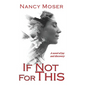 If Not for This - Hardcover