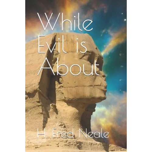 While Evil is About - Paperback