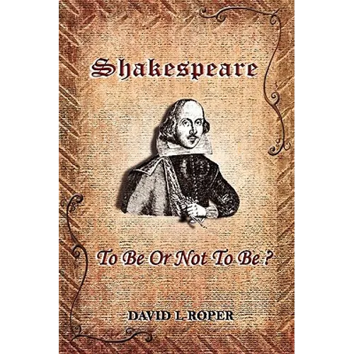 Shakespeare: To Be Or Not To Be? - Paperback
