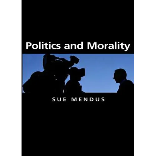 Politics and Morality - Paperback