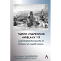 The Death Census of Black '47: Eyewitness Accounts of Ireland's Great Famine - Hardcover