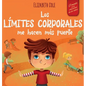 Los límites corporales me hacen más fuerte: Libro para niños sobre seguridad corporal, espacio personal, partes privadas y consentimiento, que enseña - Hardcover