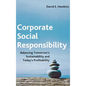 Corporate Social Responsibility: Balancing Tomorrow's Sustainability and Today's Profitability - Hardcover