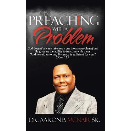 Preaching with a Problem: A Guidebook for Religious Leaders - Hardcover