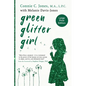 Green Glitter Girl: A Journey of Hope and Trauma Recovery - Paperback