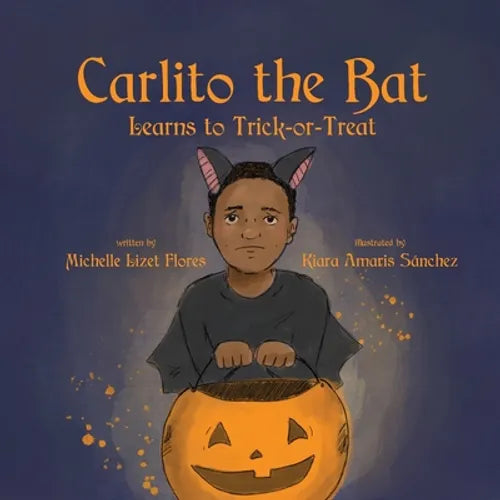 Carlito the Bat Learns to Trick-or-Treat - Paperback