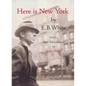 Here is New York - Hardcover