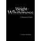 The Weight of Whiteness: A Memoir in Poetry - Paperback
