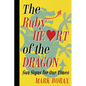 The Ruby Heart of the Dragon: Sun Signs for Our Times - Paperback