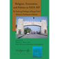 Religion, Economics, and Politics in Fata-Kp: The Enduring Challenges of Merged Tribal Districts in Northwestern Pakistan - Paperback
