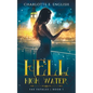 Hell and High Water - Paperback