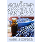 The Aromatherapy & Essential Oils Handbook - Paperback