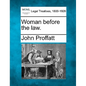 Woman Before the Law. - Paperback