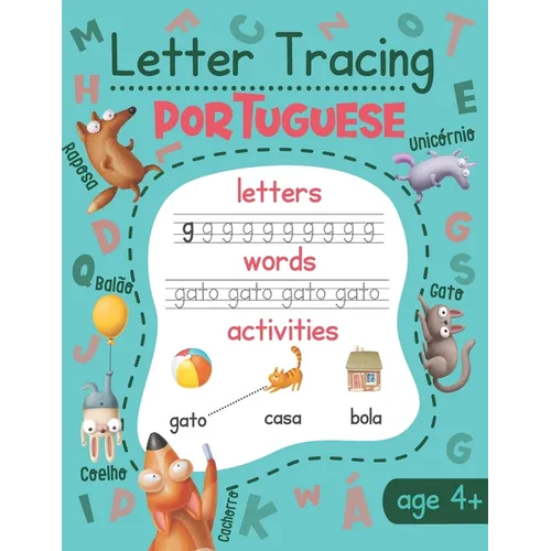 Letter Tracing Portuguese: Portuguese Writing Practice with Illustrations, Translation, and Pronunciation for Kids - Paperback