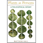 Plants as Persons: A Philosophical Botany - Paperback