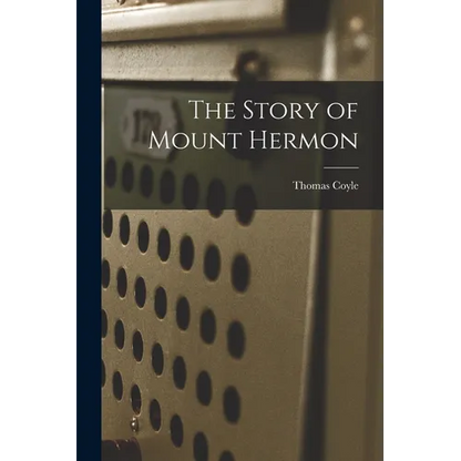 The Story of Mount Hermon - Paperback