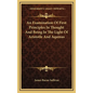 An Examination Of First Principles In Thought And Being In The Light Of Aristotle And Aquinas - Hardcover