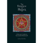 The Essence of Magick: A Wiccan's Guide to Successful Witchcraft - Paperback