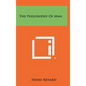 The Philosophy of Man - Hardcover