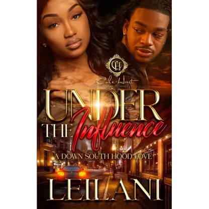 Under The Influence: A Down South Hood Love - Paperback