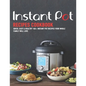 Instant Pot Recipes Cookbook: Quick, Easy & Healthy 140+ instant pot recipes your whole family will love - Paperback
