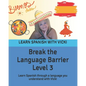 Break the Language Barrier Level 3 - Paperback