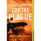 Due Preparations for the Plague - Paperback
