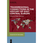 Transregional Connections in the History of East-Central Europe - Hardcover