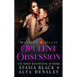 Opulent Obsession: A Dark Secret Society Romance - Paperback