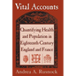 Vital Accounts: Quantifying Health and Population in Eighteenth-Century England and France - Paperback