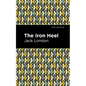 The Iron Heel - Hardcover